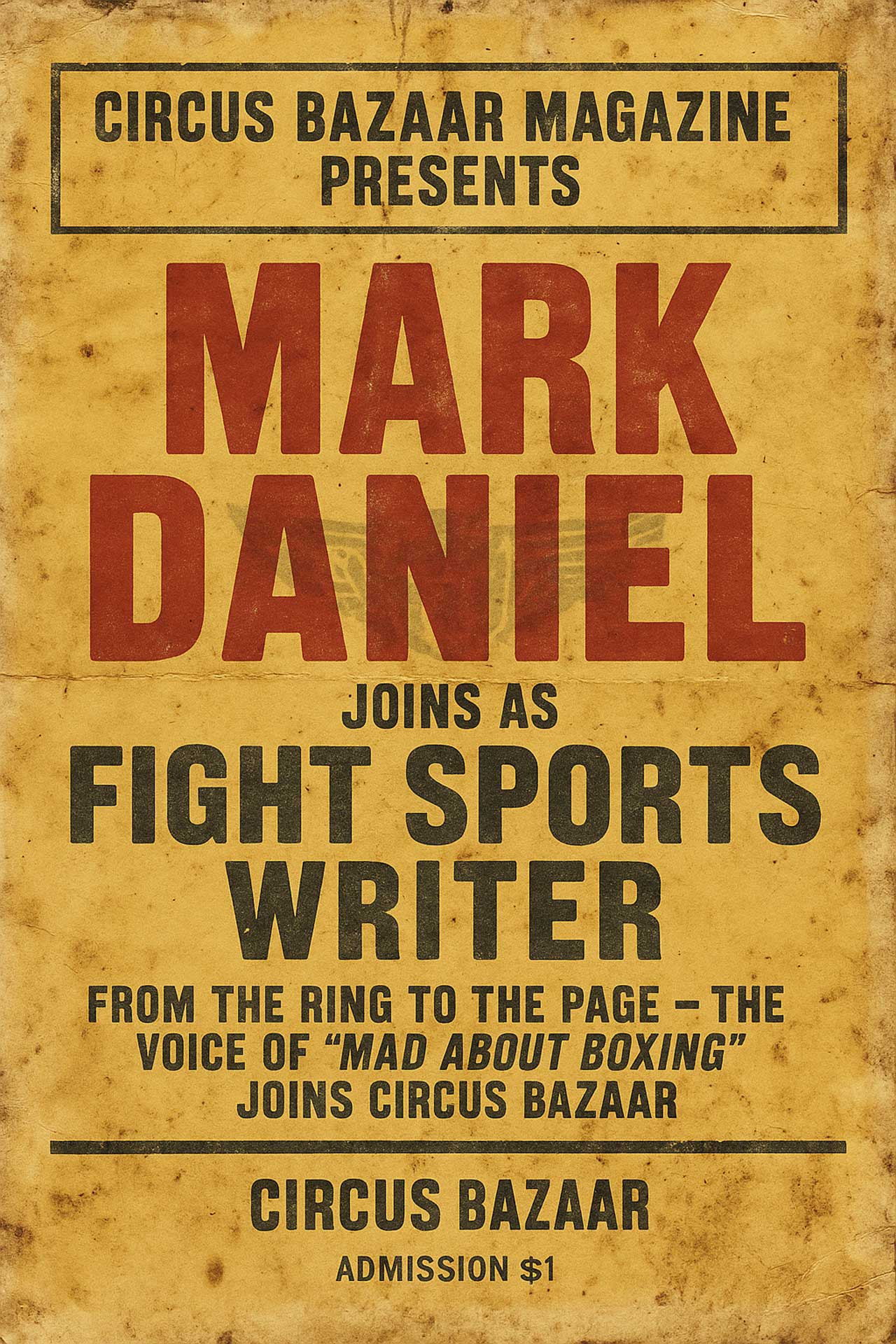 Circus Bazaar Magazine Welcomes Mark Daniel as Fight Sports Writer